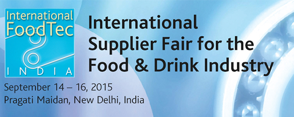 Visit us at International Foodtech India 2015